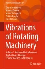 Vibrations Of Rotating Machinery: Volume 2. Advanced Rotordynamics ...