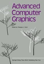 Advanced Computer Graphics: Proceedings of Computer Graphics