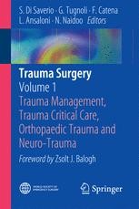 Trauma Surgery: Volume 1: Trauma Management, Trauma Critical