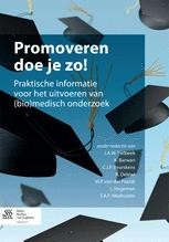 Promoveren doe je zo!: Praktische informatie voor het uitvoeren van ...
