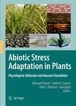 Abiotic Stress Adaptation in Plants: Physiological, Molecular and