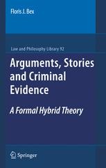 Arguments, Stories and Criminal Evidence: A Formal Hybrid Theory ...