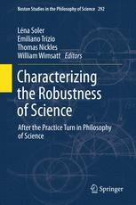 Characterizing the Robustness of Science: After the Practice Turn in ...