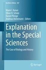 Explanation in the Special Sciences: The Case of Biology and