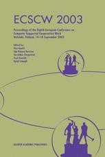 ECSCW 2003: Proceedings of the Eighth European Conference on Computer ...