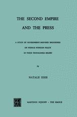 The Second Empire and the Press: A Study of Government-Inspired ...