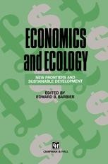 Economics and Ecology: New frontiers and sustainable development ...