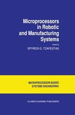Microprocessors in Robotic and Manufacturing Systems | Springer Nature Link