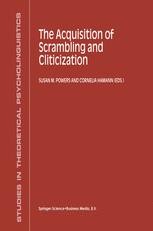 The Acquisition of Scrambling and Cliticization | SpringerLink