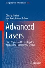 Advanced Lasers: Laser Physics and Technology for Applied