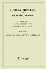 First Philosophy: Lectures 1923/24 and Related Texts from First Philosophy: Lectures 1923/24 and Related Texts from