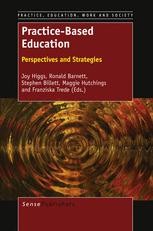 Practice-Based Education: Perspectives and Strategies | Springer Nature ...