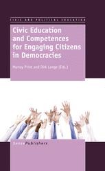 Civic Education and Competences forEngaging Citizens in Democracies ...