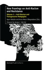 New Framings on Anti-Racism and Resistance: Volume 1 – Anti-Racism and ...