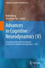 Advances in Cognitive Neurodynamics (V): Proceedings of the Fifth