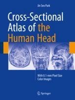 Cross-Sectional Human Anatomy: 0000683303856: Medicine