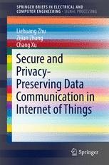 Secure and Privacy-Preserving Data Communication in Internet of Things ...