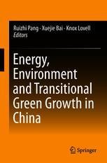 Energy, Environment and Transitional Green Growth in China | Springer ...