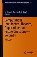 Computational Intelligence: Theories, Applications and Future