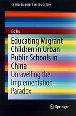 Educating Migrant Children in Urban Public Schools in China ...