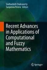 Recent Advances in Applications of Computational and Fuzzy Mathematics ...