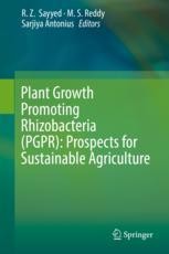 Plant Growth Promoting Rhizobacteria (PGPR): Prospects for Sustainable ...