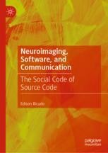 Neuroimaging, Software, and Communication: The Social Code of Source ...