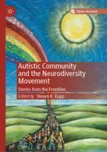 Cover of Autistic Community and the Neurodiversity Movement