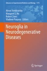 Neuroglia in Neurodegenerative Diseases | Springer Nature Link