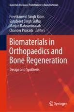 Biomaterials in Orthopaedics and Bone Regeneration: Design and