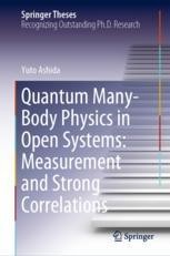 Quantum Many-Body Physics in Open Systems: Measurement and Strong