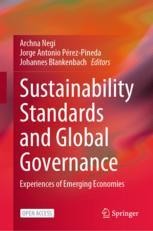 Sustainability Standards and Global Governance: Experiences of Emerging ...