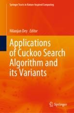 Applications of Cuckoo Search Algorithm and its Variants | SpringerLink