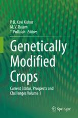 Genetically Modified Crops: Current Status, Prospects and Challenges ...