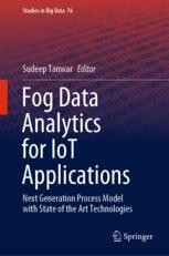 Fog Data Analytics for IoT Applications: Next Generation Process Model ...