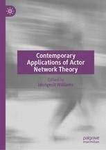 Contemporary Applications of Actor Network Theory | SpringerLink