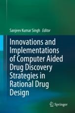 Innovations and Implementations of Computer Aided Drug Discovery ...