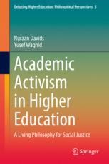 Academic Activism in Higher Education: A Living Philosophy for Social ...