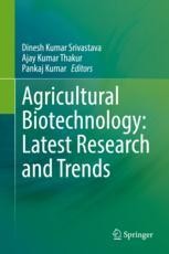 Agricultural Biotechnology: Latest Research and Trends | SpringerLink