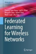 Federated Learning for Wireless Networks | Springer Nature Link