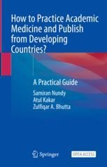 How to Practice Academic Medicine and Publish from Developing Countries?: A  Practical Guide | SpringerLink