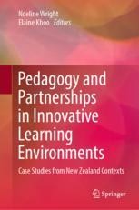 Pedagogy and Partnerships in Innovative Learning Environments: Case ...