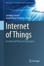 Internet of Things: Security and Privacy in Cyberspace | SpringerLink