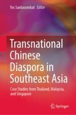 Transnational Chinese Diaspora in Southeast Asia: Case Studies from ...