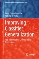 Improving Classifier Generalization: Real-Time Machine Learning based ...