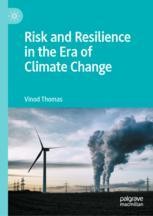 Risk And Resilience In The Era Of Climate Change | SpringerLink