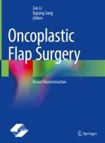 マスターテクニックRelevant Surgical Exposures 第2版 Oncoplastic Flap Surgery: Breast Reconstruction | SpringerLink