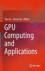 GPU Computing and Applications | SpringerLink