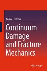 Continuum Damage and Fracture Mechanics | SpringerLink