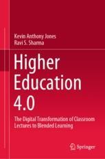 Higher Education 4.0: The Digital Transformation of Classroom Lectures ...